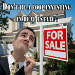 Why it's difficult to invest in real estate!